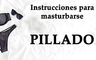 Spanish JOI. Pillado cogiendo las braguitas de tu...